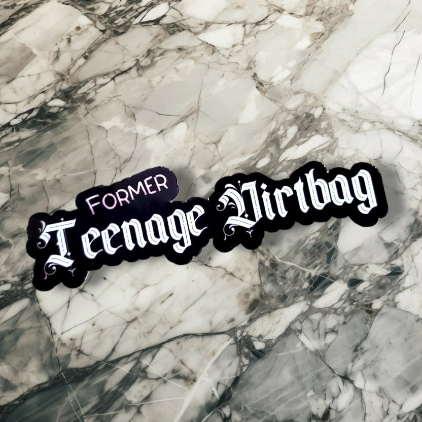 Former Teenage Dirtbag Sticker