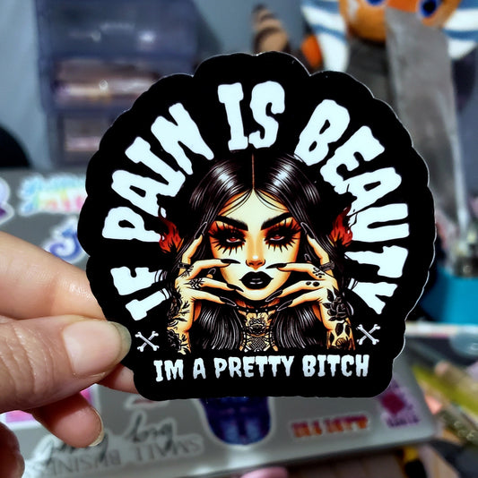 Pain Is Beauty Sticker