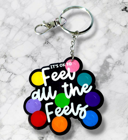 Feel All The Feels Keychain