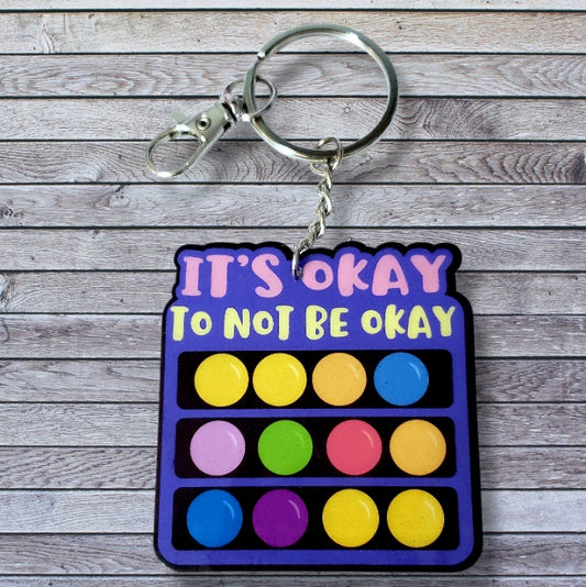 It's Okay Keychain