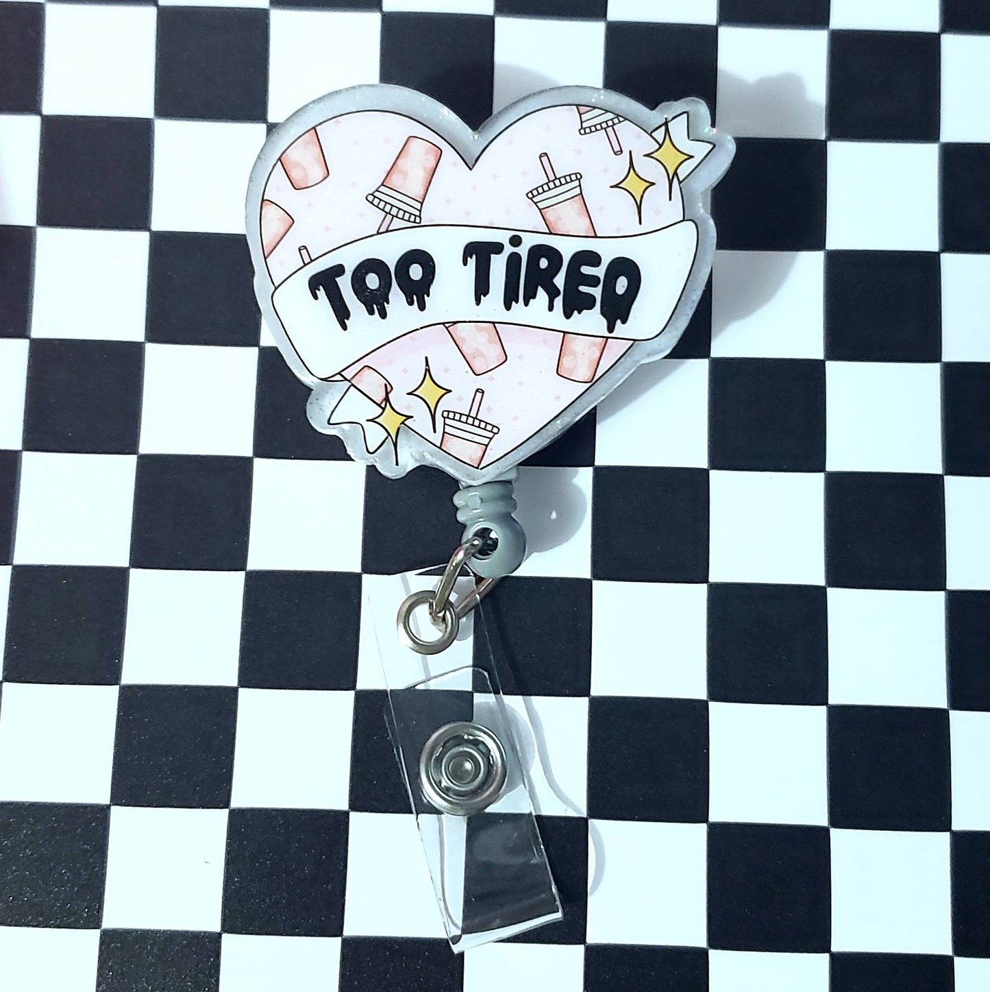 Too Tired Coffee Badge Reel